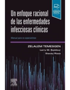 Un enfoque racional de las enfermedades infecciosas clínicas