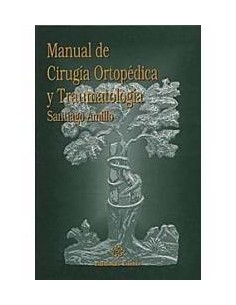 Manual de cirugía ortopédica y traumatología
