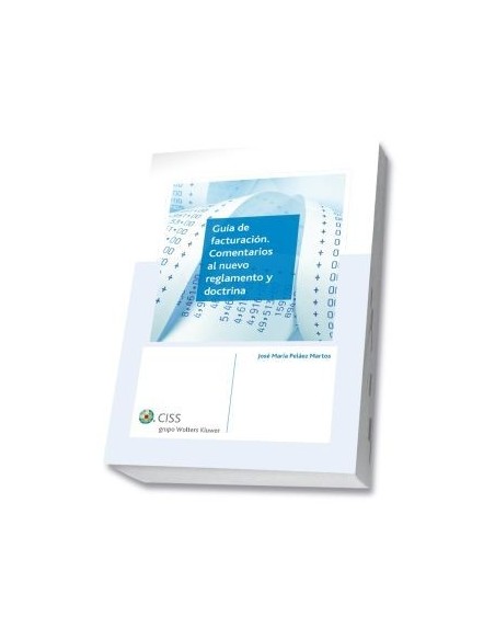 Guia de facturación. Comentarios al nuevo reglamento