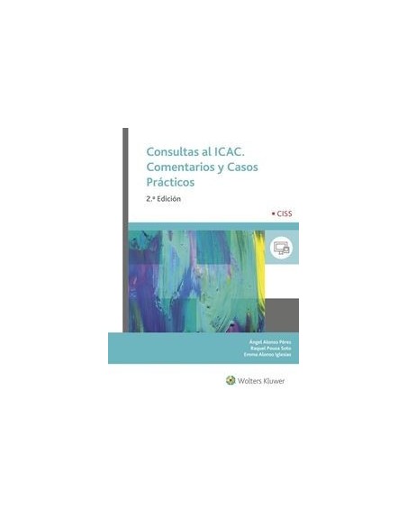 Consultas al ICAC y casos prácticos. 2ª edición