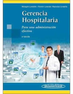 Gerencia Hospitalaria Para una administración efectiva