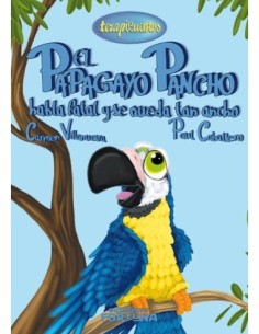 El papagayo Pancho habla fatal y se queda tan ancho