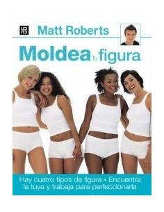 Moldea tu figura