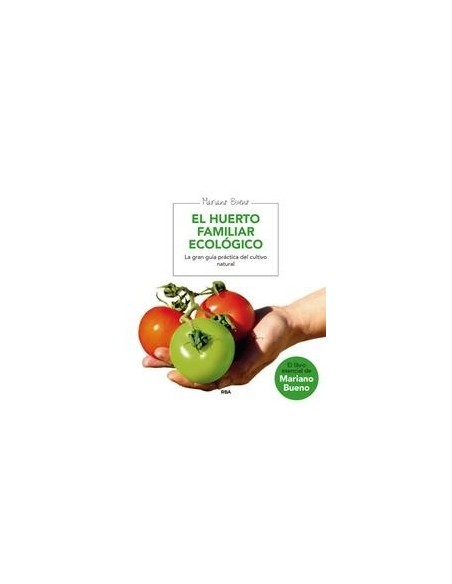 El huerto familiar ecológico