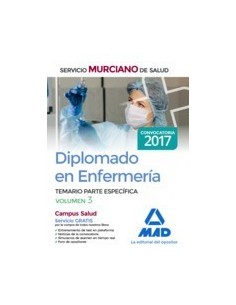 Diplomado en Enfermería del Servicio Murciano de Salud. Temario parte específica volumen 3