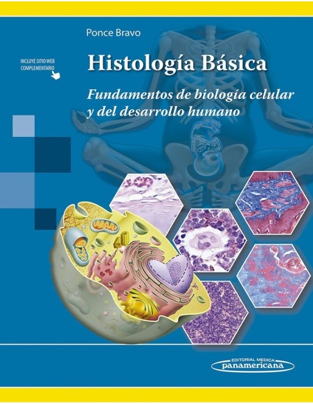 Histología Básica Fundamentos de biología celular y del desarrollo humano