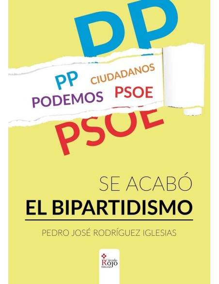 Se acabó el bipartidismo