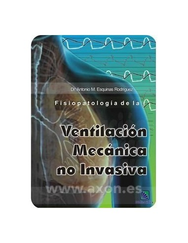 Pack 9 Fisiopatologia de la VMNI + Tratado de VMNI. Práctica clínica y Metodología