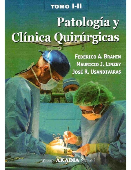 Patología y Clínica Quirúrgicas