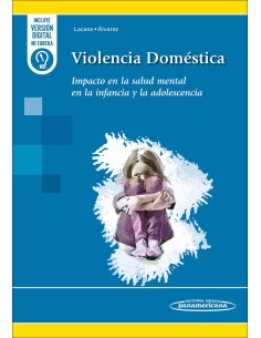 Violencia Doméstica Impacto en la salud mental en la infancia y adolescencia