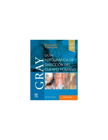 Gray. Guía fotográfica de disección del cuerpo humano