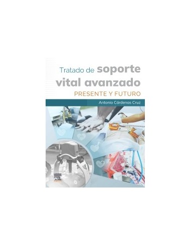 Tratado de Soporte Vital Avanzado. Presente y futuro