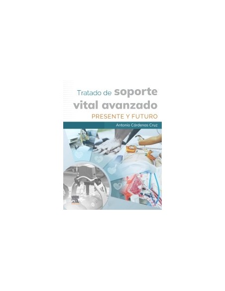 Tratado de Soporte Vital Avanzado. Presente y futuro