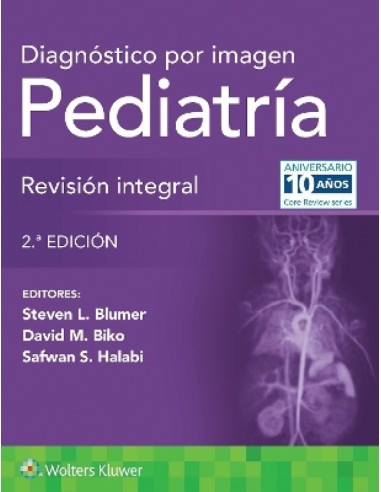 Diagnóstico por Imagen: Pediatría. Revisión Integral