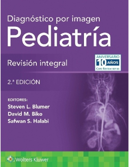 Diagnóstico por Imagen: Pediatría. Revisión Integral