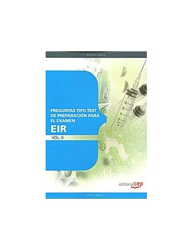 Preguntas tipo Test de preparación para el examen EIR Volumen II