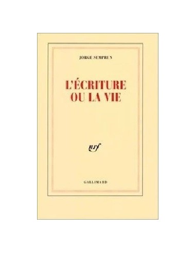 L' Écriture ou la vie