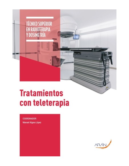 Técnico Superior de Radioterapia y Dosimetría 2ª Edición