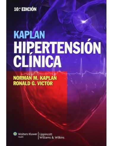 Kaplan - Hipertensión clínica - 10ª edición