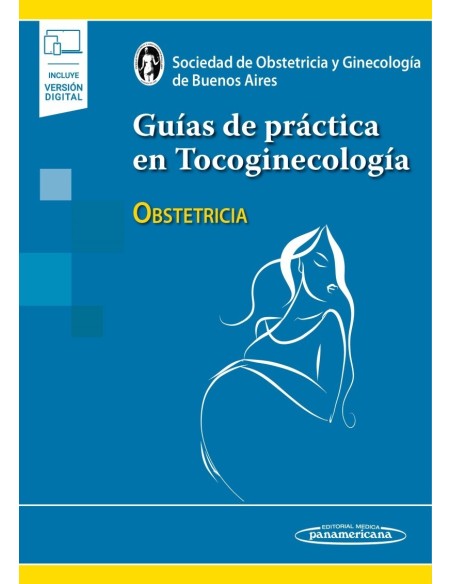 Guías de práctica en Tocoginecología Obstetricia