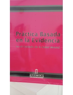 Práctica basada en la evidencia en el Cuidado de la Salud Mental