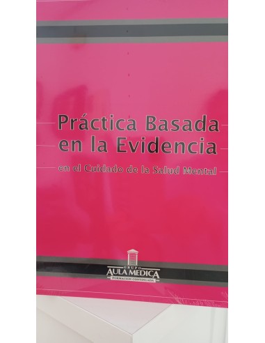 Práctica basada en la evidencia en el Cuidado de la Salud Mental