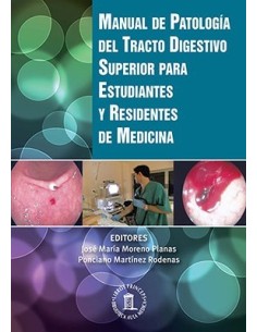 Manual de Patología del tracto digestivo superior. Para estudiantes y MIR