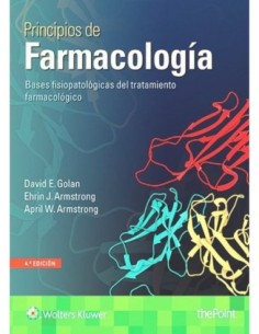 Principios de Farmacología. Bases Fisiopatológicas del Tratamiento farmacológico
