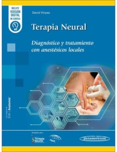Terapia Neural‚ Diagnóstico y tratamiento con anestésicos locales