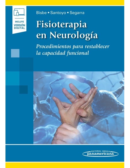 Fisioterapia en Neurología (incluye e-Book)Procedimientos para restablecer la capacidad funcional