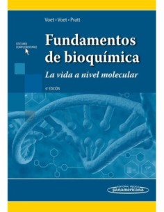 Fundamentos de Bioquímica La vida a nivel molecular 4 edición