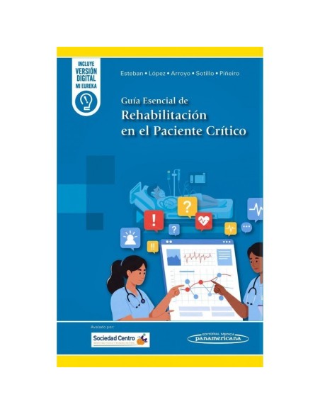 Guía Esencial de Rehabilitación en el Paciente Crítico