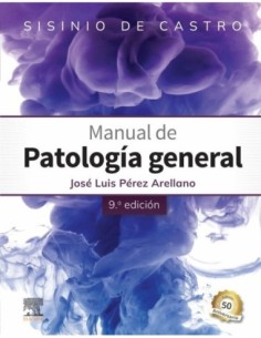 Sisinio de Castro. Manual de patología general 8 edición