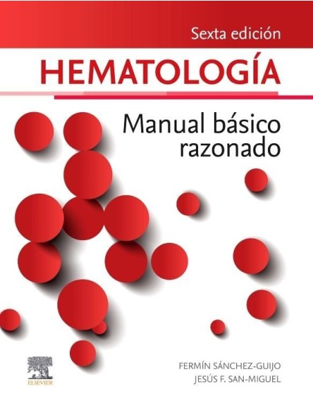 Hematología: Manual básico razonado