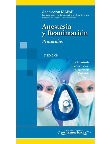 Anestesia y ReanimaciónProtocolos 12 edición