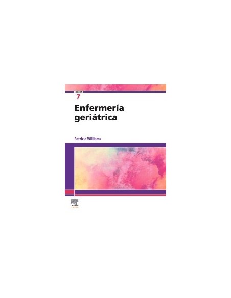 Enfermería geriátrica: 7 edición