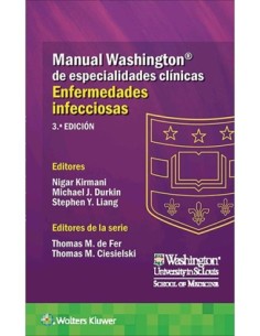 Manual Washington de Especialidades Clínicas: Enfermedades Infecciosas