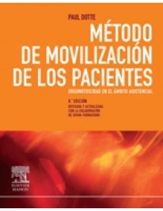 Método de movilización de los pacientes. Ergomotricidad en el ámbito asistencial