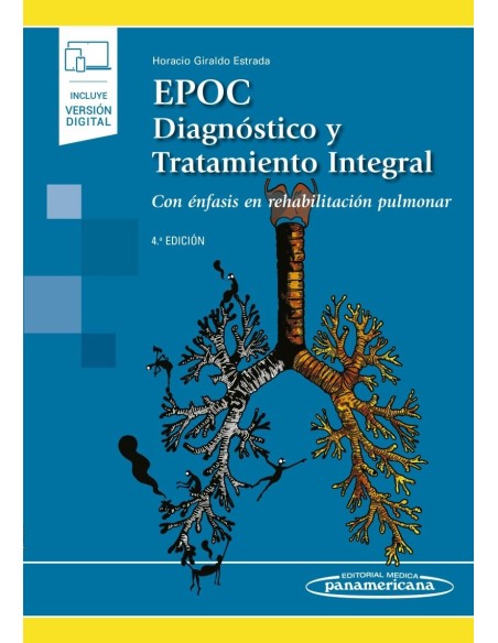 EPOC. Diagnóstico y Tratamiento Integral (incluye versión digital) Con énfasis en rehabilitación pulmonar