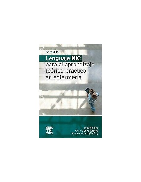 Lenguaje NIC para el aprendizaje teórico-práctico en enfermería