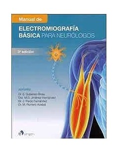 Manual de Electromiografía Básica para Neurólogos