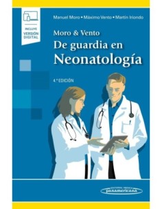 Moro & Vento. De Guardia en Neonatología