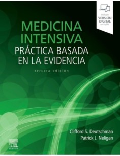 Medicina intensiva. Práctica basada en la evidencia - 3 edición