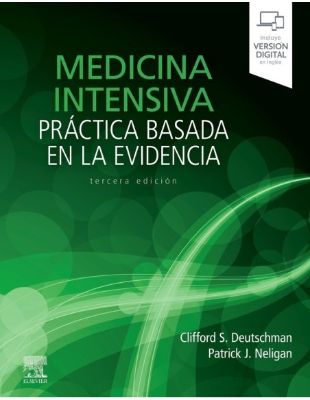 Medicina intensiva. Práctica basada en la evidencia - 3 edición