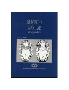 Ortopedia Maxilar - Atlas Practico