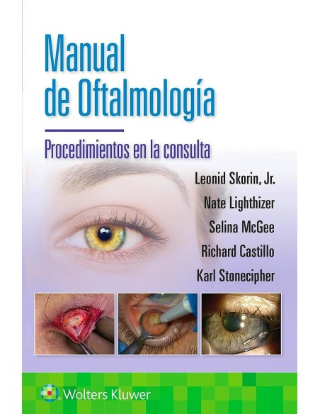 Manual de Oftalmología. Procedimientos en la Consulta