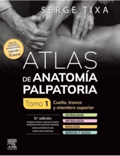 Atlas de anatomía palpatoria. Tomo 1. Cuello