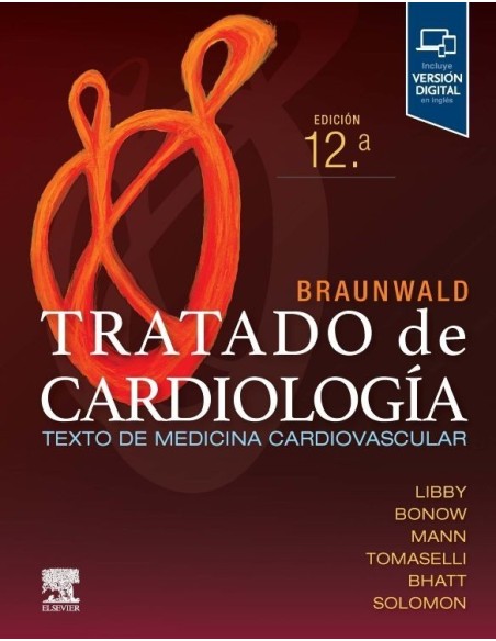 Braunwald. Tratado de cardiología 12 edición