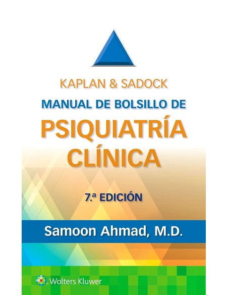 KAPLAN y SADOCK Manual de Bolsillo de Psiquiatría Clínica