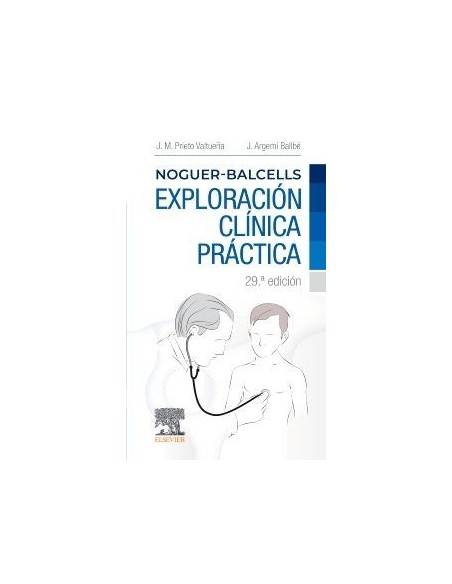 Noguer-Balcells Exploración clínica práctica 29 edición